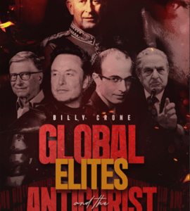 Global Elites and the Antichrist Volume 1
