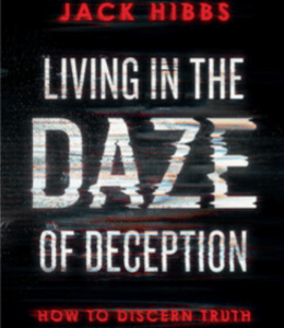 Living In The Daze of Deception